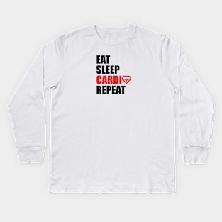 Eat sleep cardio repeat Kids Long Sleeve T-Shirt